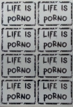Samolepka Life is porno bílo-černá